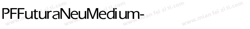 PFFuturaNeu Medium字体转换